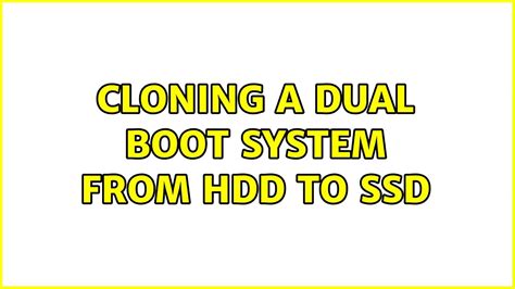 clone dual boot system|dual boot to ssd.